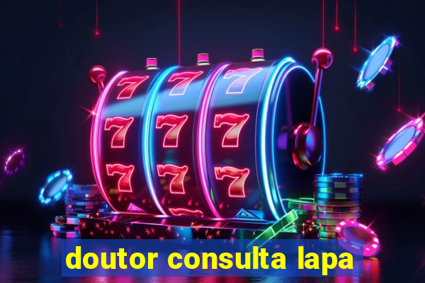 doutor consulta lapa